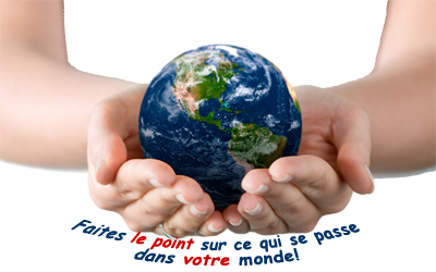 Faites le point sur votre monde